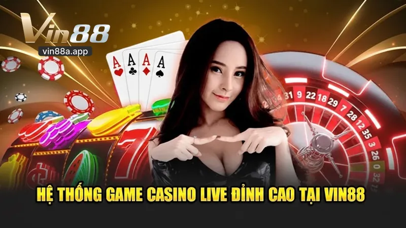 Trò chơi cá cược phổ biến tại Vin88